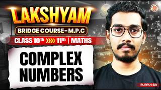 Complex Numbers One Shot | Maths Bridge Course | Class 10 Moving to 11 Telugu | Rupesh Sir