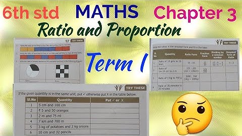 6th std/ MATHS/ Chapter 3/ Ratio and Proportion/ Try These Pg no 48, 49 & 51