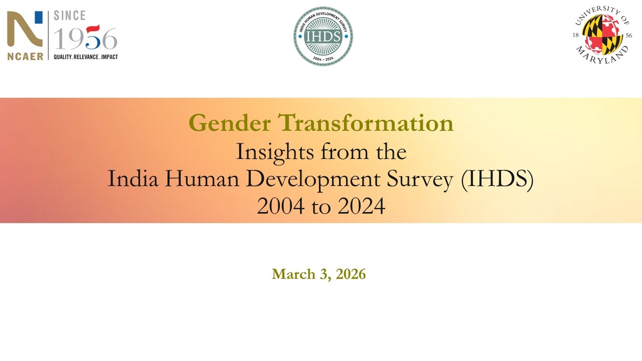 Webinar | Gender Transformation: Insights from the India Human Development Survey (IHDS)