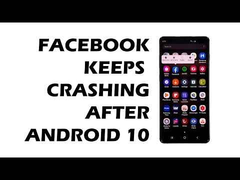 Galaxy S10 Facebook keeps crashing after Android 10 update