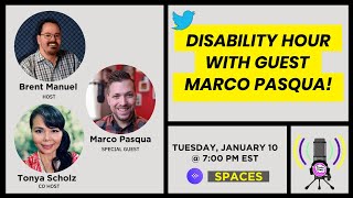 Disability Hour w/ Marco Pasqua, Entrepreneur, Accessibility Consultant & Speaker w/ Cerebral Palsy