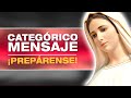 CATEGÓRICO MENSAJE de la Virgen de Medjugorje "Preparen sus corazones para la venida de Jesús"