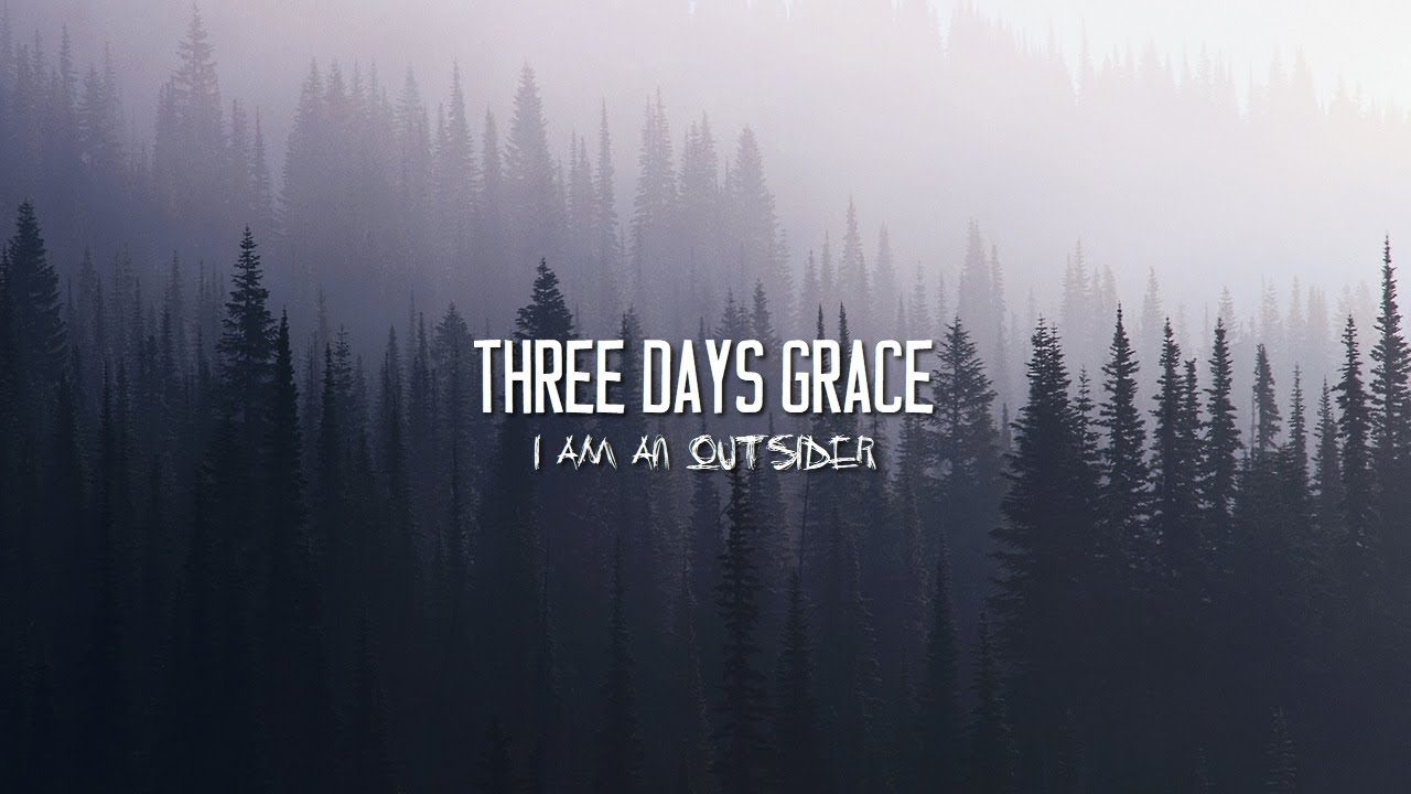 Three Days Grace - I Am An Outsider [Sub Español/Lyrics]