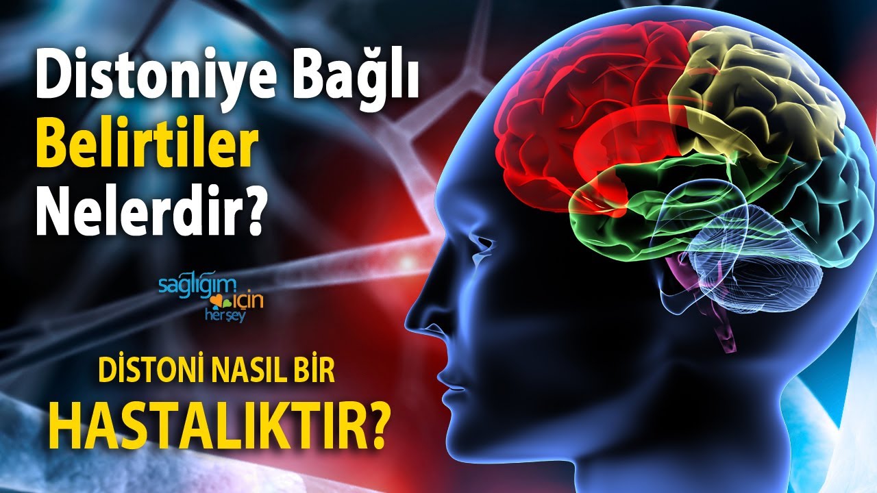 Distoni Nasıl Bir Hastalıktır? Distoniye Bağlı Belirtiler Nelerdir ...