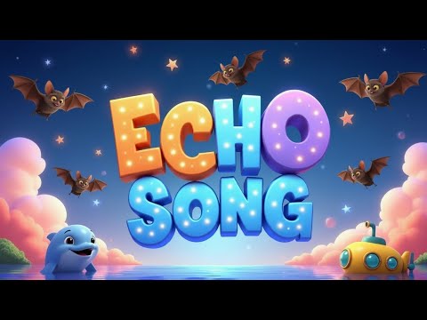 Sonar Song for Kids 🦇🐬🚢 | Echolocation Explained | Fizz & Melody
