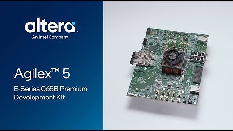 Unboxing the Agilex™ 5 FPGA E-Series 065B Premium Development Kit