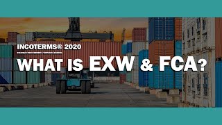 Concept: What is Ex-works? What is FCA? | Incoterms® 2020 | Delivery Terms | Strategic Procurement