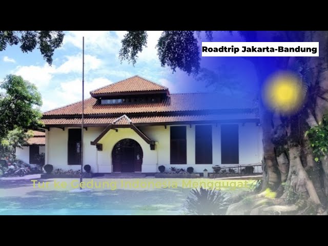Ke Gedung Indonesia Menggugat, Tempat Bung Karno Berpidato di tahun 1930 - Roadtrip Jakarta Bandung class=