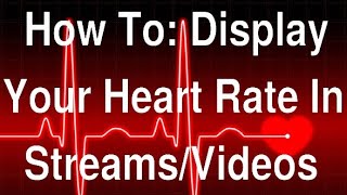 How To Display Your Heart Rate In Your STREAM or VIDEOS screenshot 3