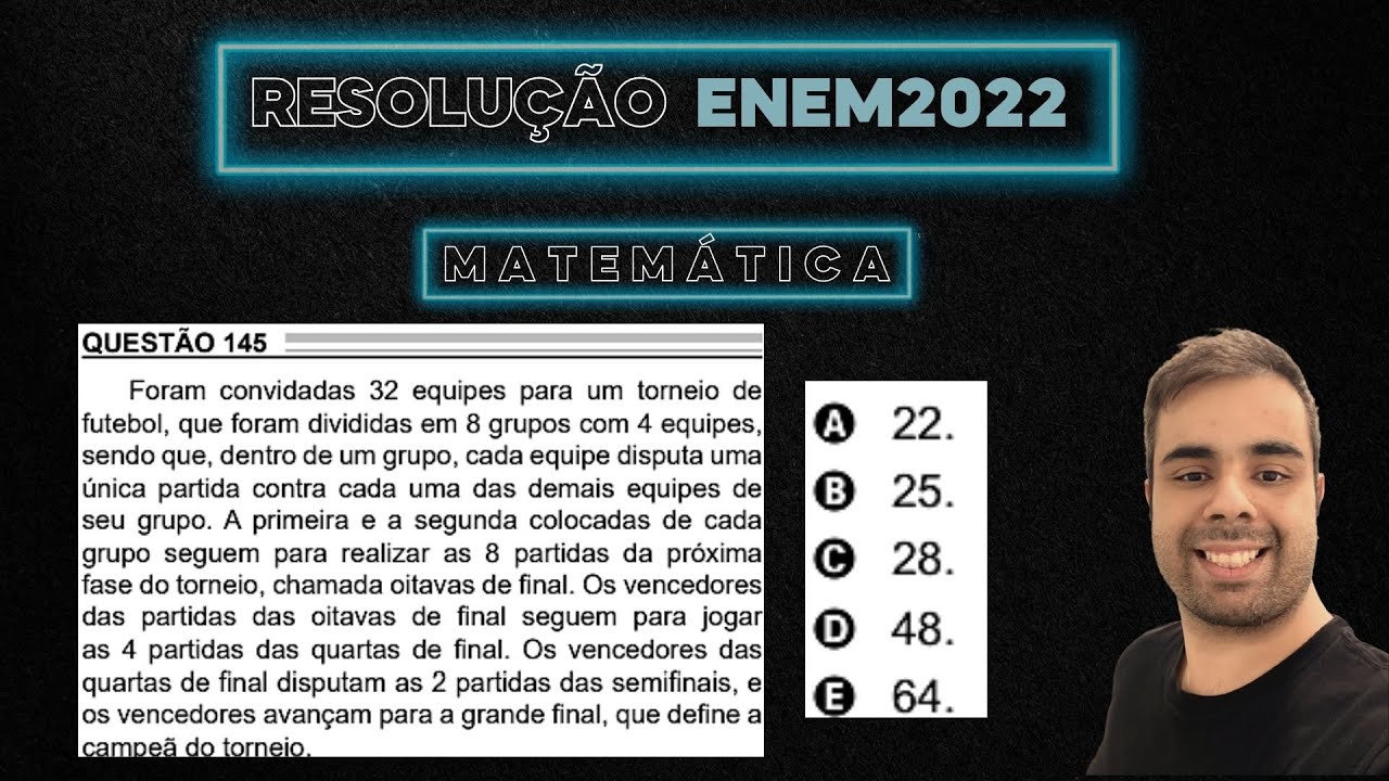 🔵 Questão do torneio de futebol: ENEM 2022 Matemática - Princípio  Fundamental da Contagem 