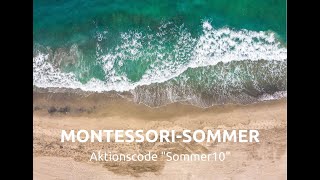 Der Sommer wird heiß - Lust auf ein Montessori-Freshup?