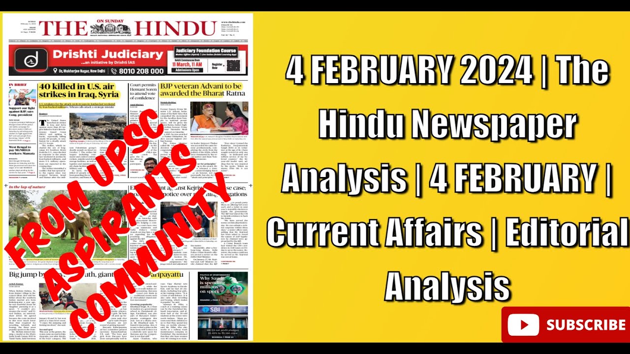 4 FEBRUARY 2024 | The Hindu Newspaper Analysis | 4 FEBRUARY | Current ...