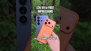 S26 Ultra FIRST IMPRESSIONS as an ex iPhone 17 Pro user!