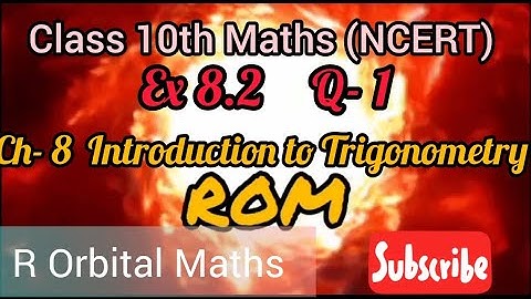 Exercise 8.2, Q- 1 Complete, Class 10, Ch- 8: Introduction to Trigonometry,  Maths BY ROM SIR