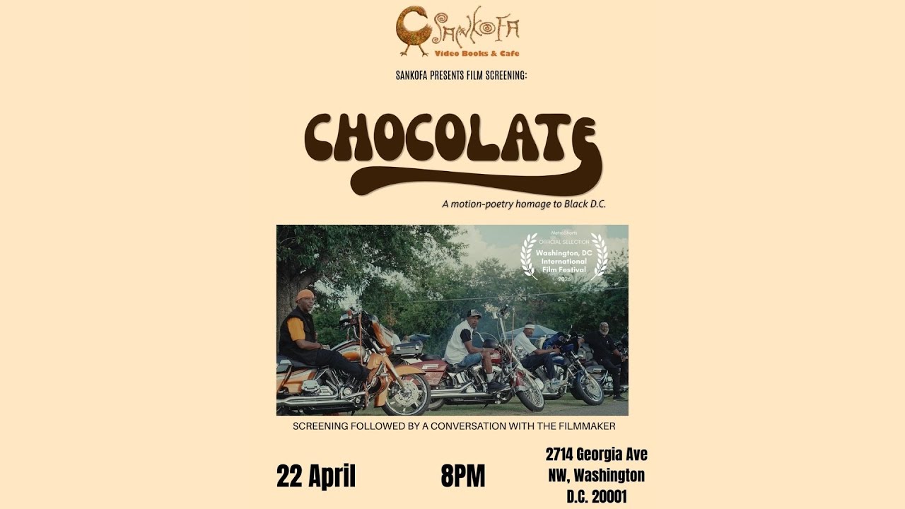 Film Discussion - CHOCOLATE: A Motion-Poetry Homage to Black D.C.