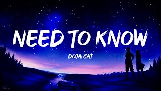 Doja Cat - Need To Know (Lyrics) Daddy don't throw no curves Hold up I'm goin' wide [TikTok Song]