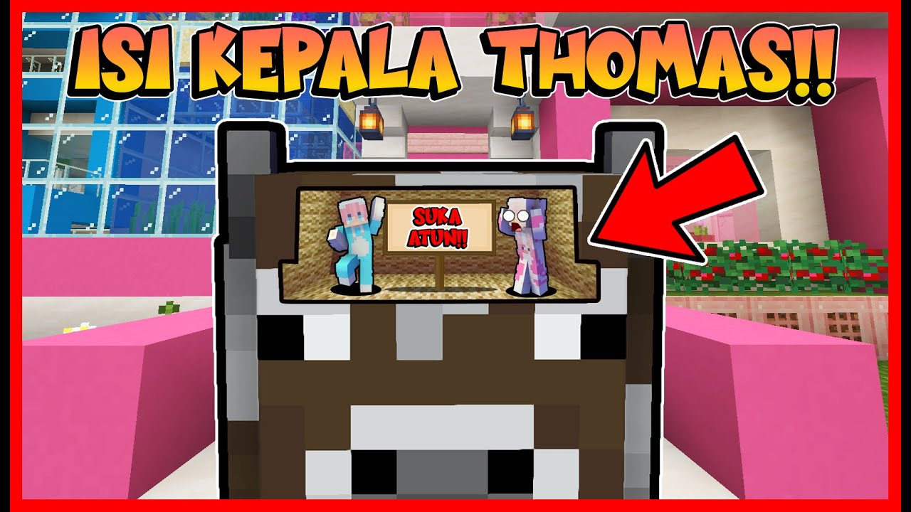 ATUN & MOMON MASUK KEDALAM KEPALA THOMAS DAN MEMBACA PIKIRANNYA !! Feat @sapipurba Minecraft