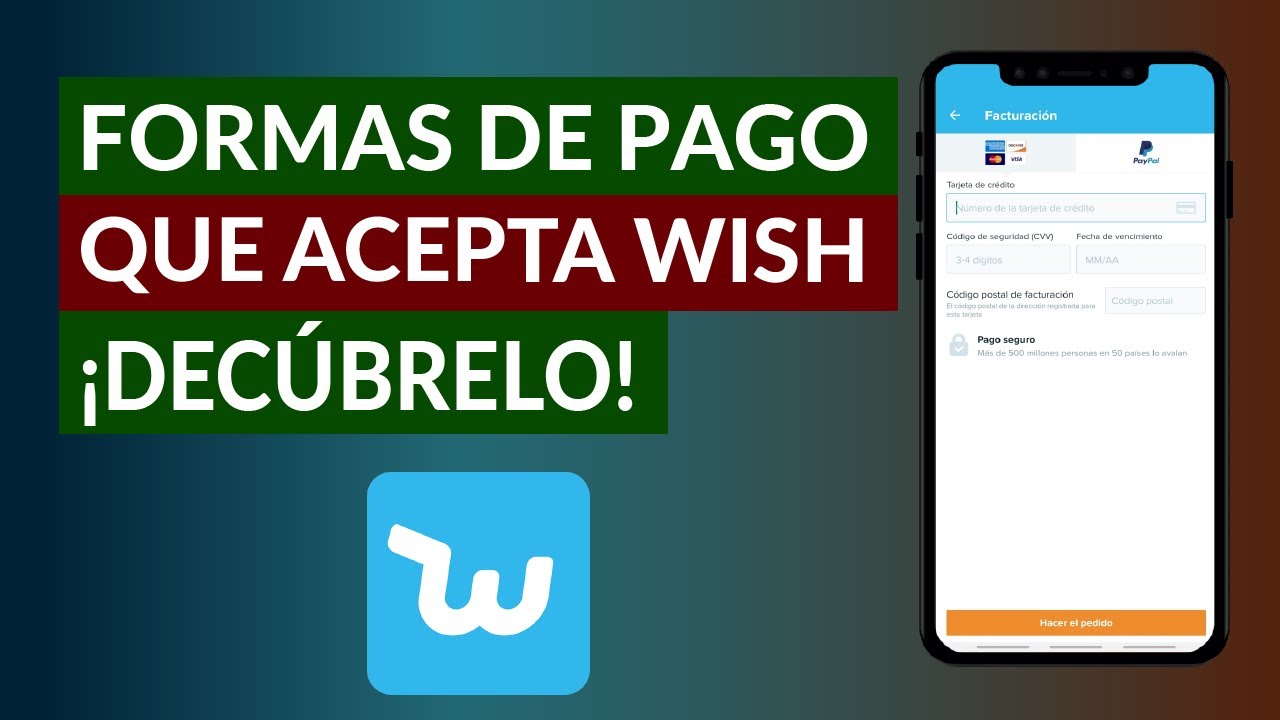 ¿Cómo es la forma de pago en Wish?