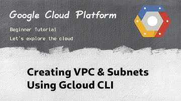 [ GCP 8 ] Creating VPC and subnets using gcloud CLI