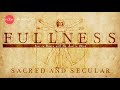 Fullness Talk 3: Sacred and Secular by Bo Sanchez