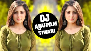 Pehli Dafa Yun Aise Mili Tu 💗 Dj Remix 💗 Aayi Hai Jabse Tu Zindagi Me❣️ Dj Anupam Tiwari