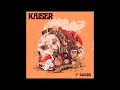 Kaiser  fuzz of fury 2018 single