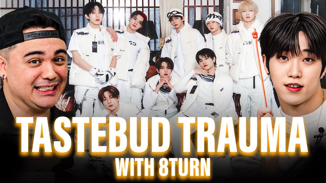 Tastebud Trauma with 8TURN!