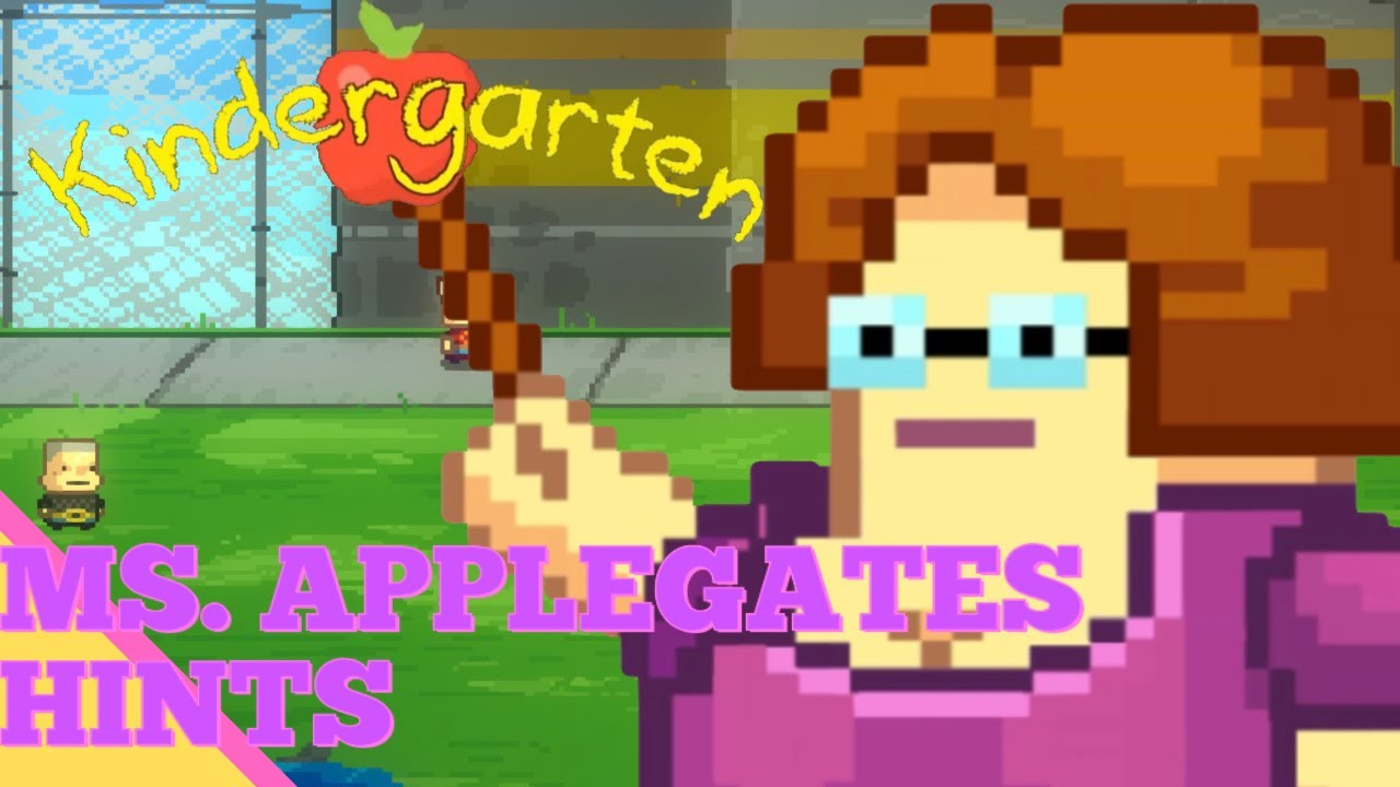 Kindergarten Walkthrough Ms Applegates Hints Youtube