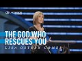 The God Who Rescues You | Pastor Lisa Osteen Comes