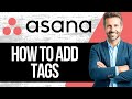 How To Add Tags In Asana