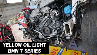 YELLOW OIL LIGHT, ADD ENGINE OIL, LOW OIL LEVEL BMW E38 E65 E66 F01