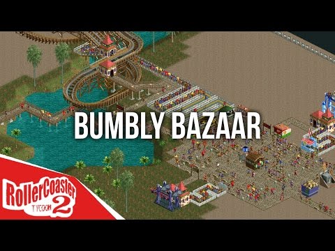 Bumbly Bazaar - Roller Coaster Tycoon 2