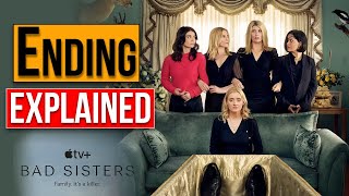 Bad Sisters Season 1 Ending Explained | Recap | Apple TV+