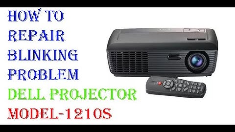 Dell Projector (1210S) Blinking Problem Auto off After 10 minute.