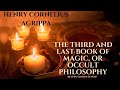 The third and last book of magick or occult philosophy by henry cornelius agrippa