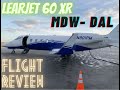 Private Jet Flight Report - Lear Jet 60 XR from Chicago Midway (MDW) - Dallas Love Field (DAL)