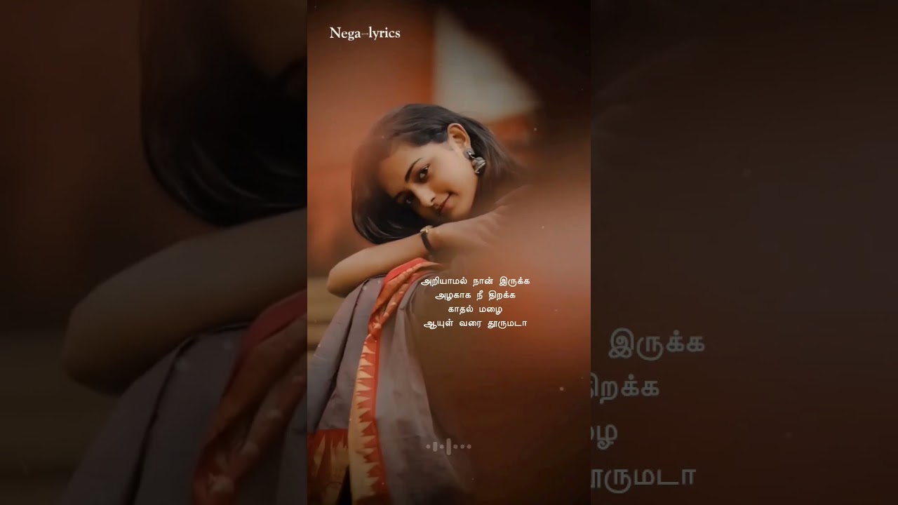Azhagooril poothavale | Girls love feeling whatsapp status tamil 