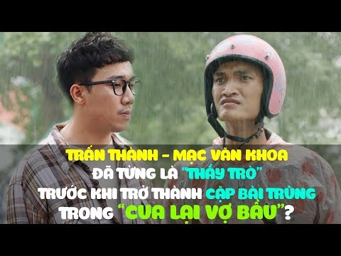 Trấn Thành - Mạc Văn Khoa từng là THẦY TRÒ trước khi trở thành cặp bài... Trấn Thành - Mạc Văn Khoa từng là THẦY TRÒ trước khi trở thành cặp bài...