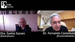 Entrevista con Saskia Sassen por el Dr. Fernando Castañeda en #CátedraMadero - Parte 1