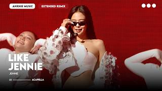 Jennie - Like Jennie (Extended Remix) Acapella