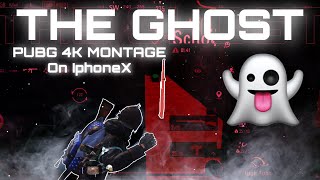 The Ghost 👻 ll PUBG MOBILE MONTAGE ll IphoneX IOS 15.1