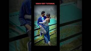 Couple Video Editing Tutorial #shorts#coupleedit #inshot #videoediting #storyideas #aesthetic
