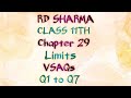 RD Sharma | Class 11 | Chapter 29 | Limits | VSAQs | Q1 to Q7 l