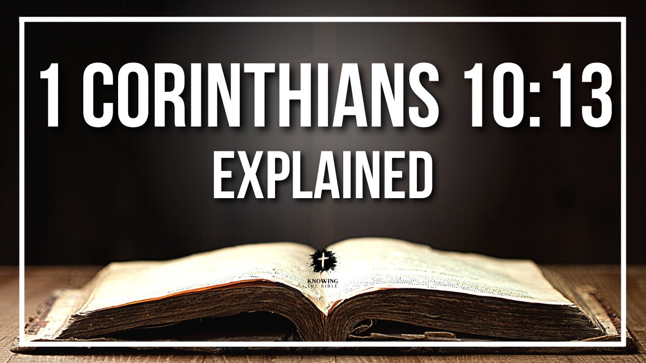 1-corinthians-10-13-explained-what-does-the-bible-verse-1-corinthians