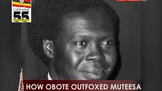 How Obote outfoxed Muteesa