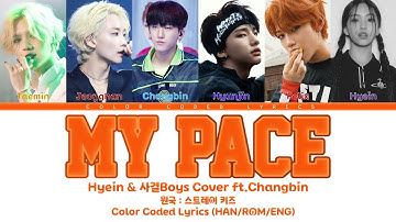 Stray Kids - My Pace ft. Changbin - [Hyein & 사결Boys] + Line Distribution