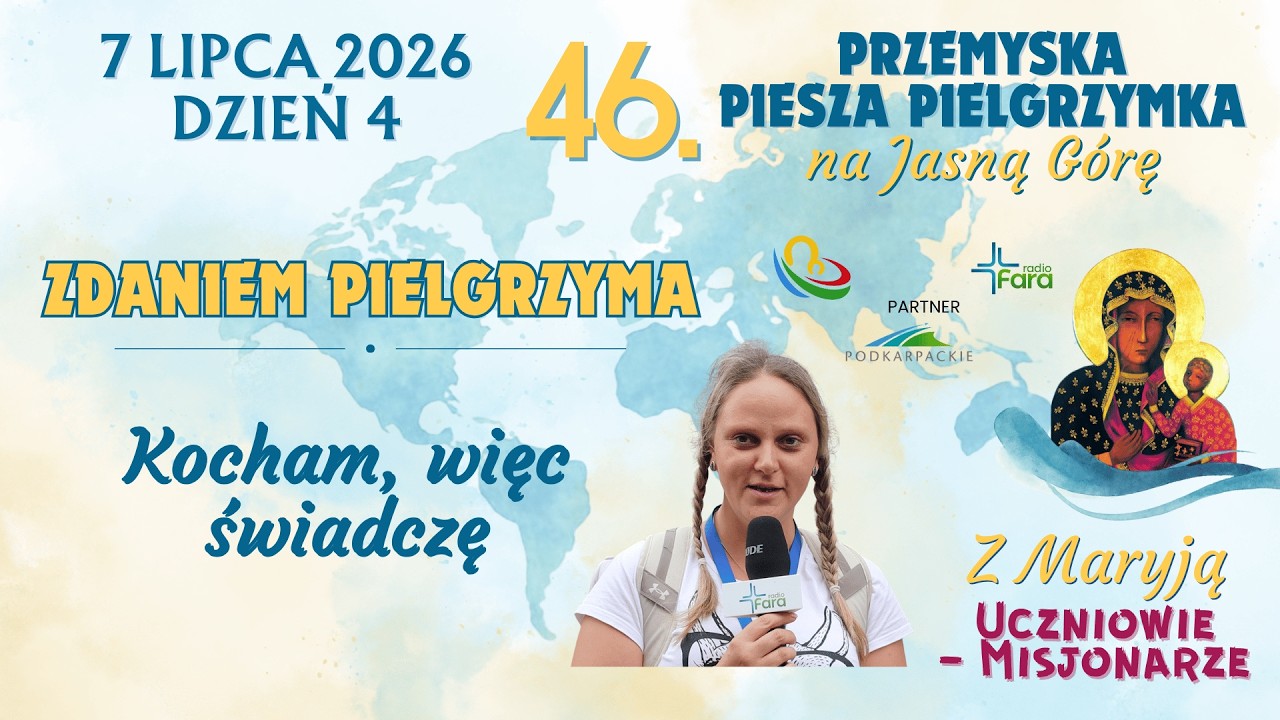 Zdaniem Pielgrzyma - Kocham, więc świadczę