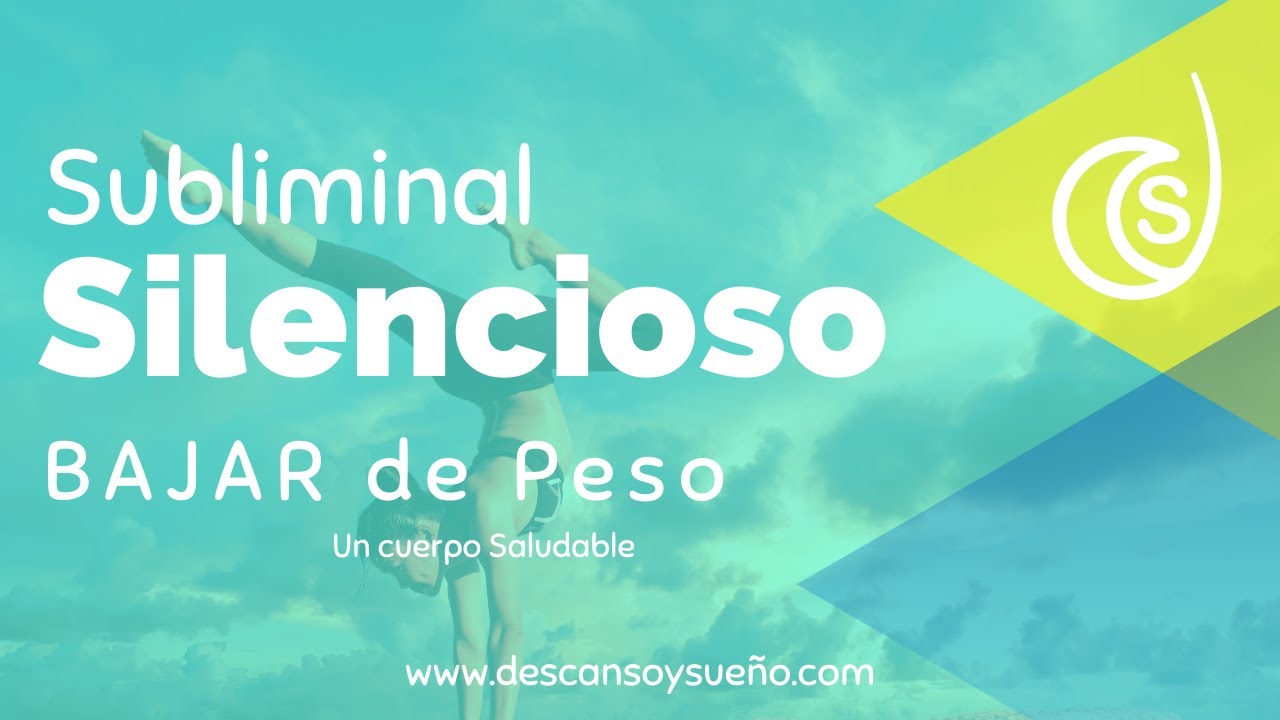 Audio Subliminal SILENCIOSO para BAJAR DE PESO - Cuerpo Saludable - YouTube