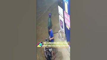 Kẻ cướp cầm liềm u.y h..i.ế.p nhân viên cây xăng cướp tài sản| Tin Tức Dân Sinh  #shorts