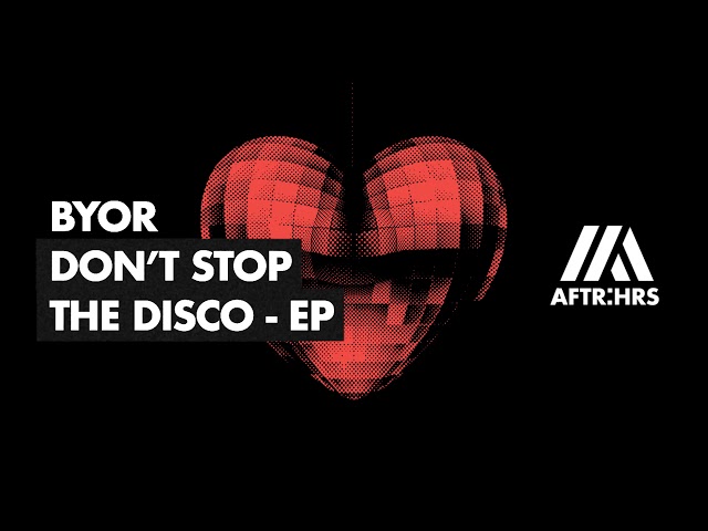 BYOR - Dont Stop the Disco